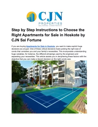 Step by Step Instructions to Choose the Right Apartments for Sale in Hoskote by CJN Sai Fortune