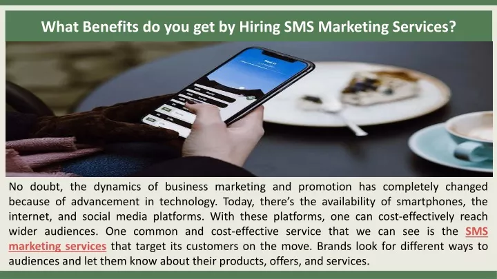 what benefits do you get by hiring sms marketing