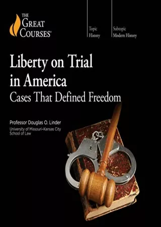 Download [ebook] Liberty on Trial in America: Cases that Defined Freedom Full
