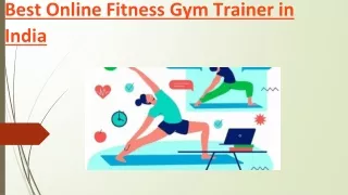 Best Online Fitness Gym Trainer in India