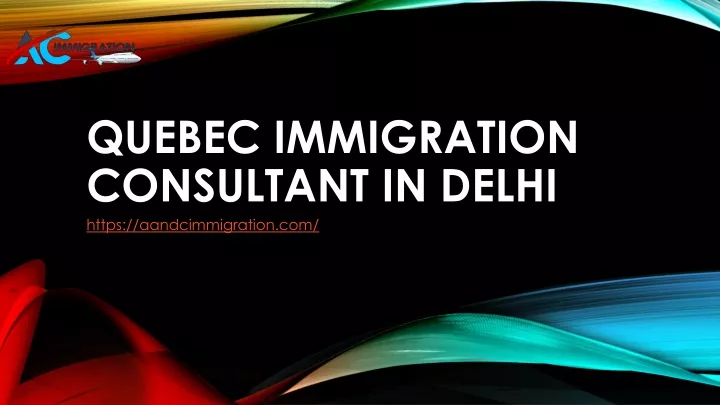 quebec immigration consultant in delhi