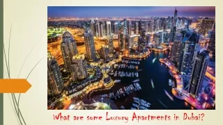 What are some Luxury Apartments in Dubai