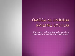 omega aluminum railing system