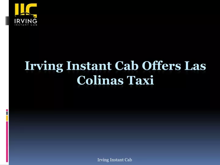 irving instant cab offers las colinas taxi