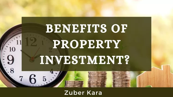 benefits of property investment
