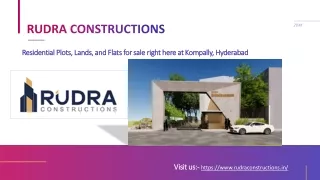 RUDRA CONSTRUCTIONS - residential plots, lands, and flats for sale right here at