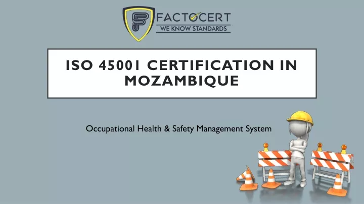 iso 45001 certification in mozambique