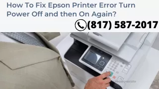 How To Fix Epson Printer Error Turn Power Off and then On Again