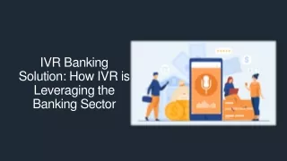 IVR Banking Solution