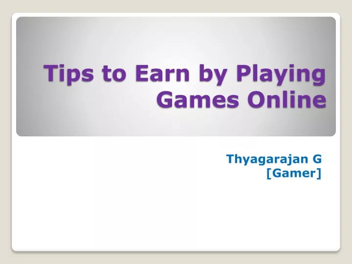 tips to earn by playing games online