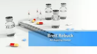 brett rebuck a n a spiring d octor