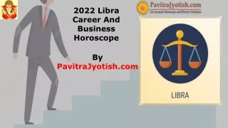 2022 Libra Career And Business Horoscope