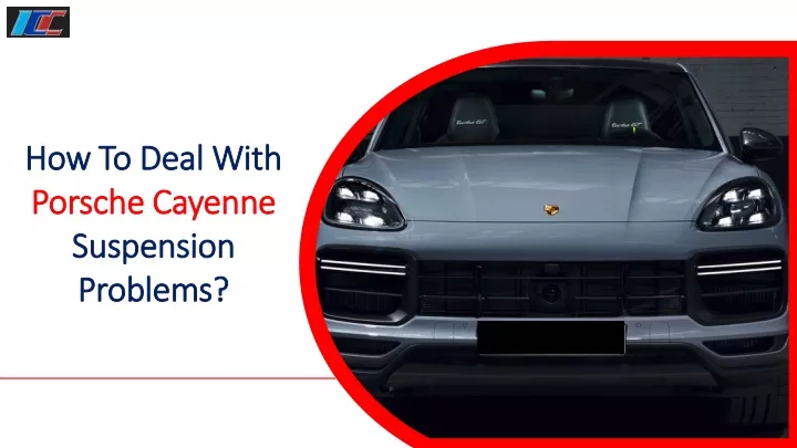 how to deal with porsche cayenne suspension