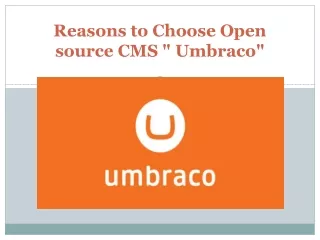 reasons to choose open source cms umbraco