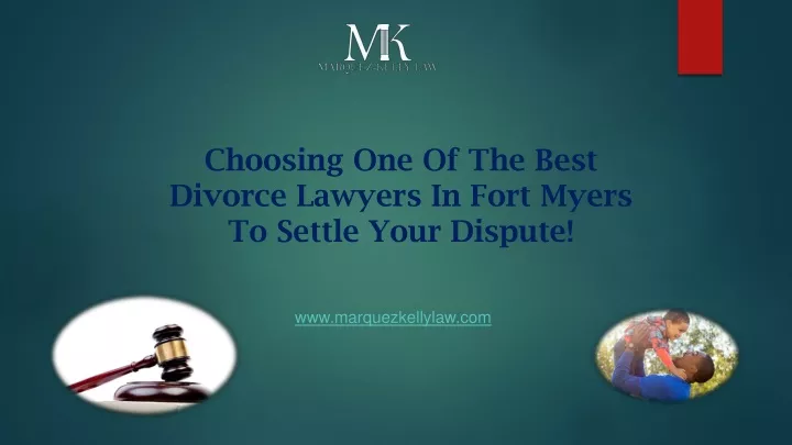choosing one of the best divorce lawyers in fort