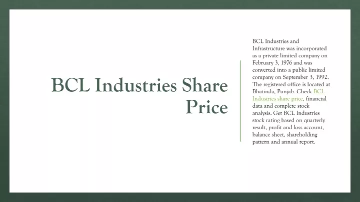 PPT - BCL Industries Share Price, Financials And Stock Analysis ...