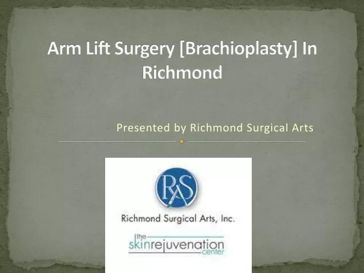 arm lift surgery brachioplasty in richmond