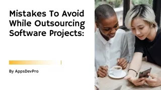 mistakes to avoid while outsourcing software