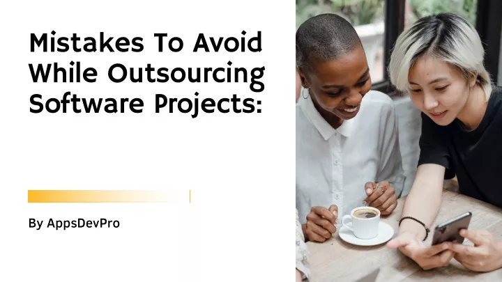 mistakes to avoid while outsourcing software