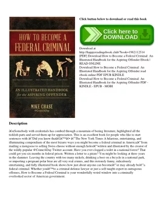 (READ)^ How to Become a Federal Criminal An Illustrated Handbook for the Aspiring Offender DOWNLOAD