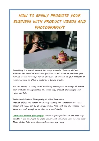 HOW TO EASILY PROMOTE YOUR BUSINESS WITH PRODUCT VIDEOS AND PHOTOGRAPHY