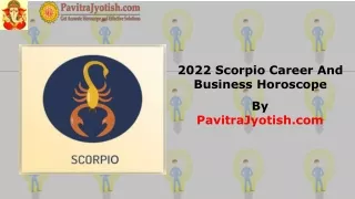 2022 Scorpio Career And Business Horoscope