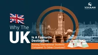 Why The UK Is A Favourite Destination Among International Students Compared To O