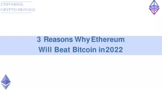 3 Reasons Why Ethereum Will Beat Bitcoin in 2022-converted