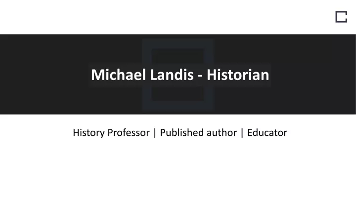 michael landis historian