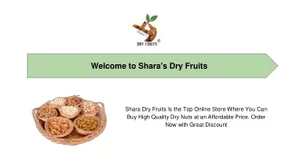 Dry Fruits Wholesale Suppliers in India - Shara's Dry Fruits