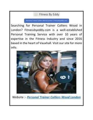 Personal Trainer Colliers Wood London  Fitnessbyeddy.com