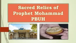 sacred relics of prophet mohammad pbuh