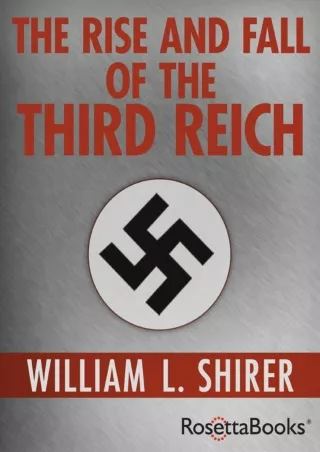 [EbooK Epub] The Rise and Fall of the Third Reich Full