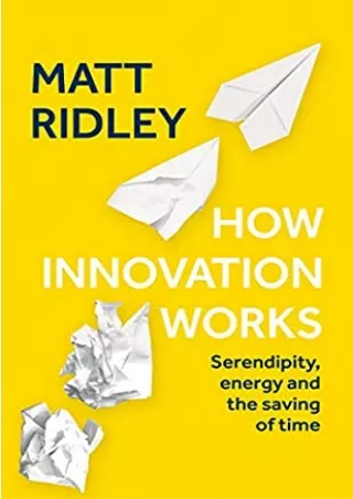 [PDF] Download How Innovation Works: And Why It Flourishes in Freedom Full