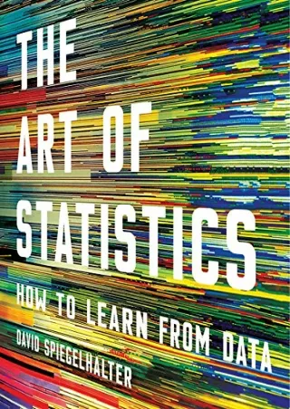 [DOWNLOAD] The Art of Statistics: How to Learn from Data Full