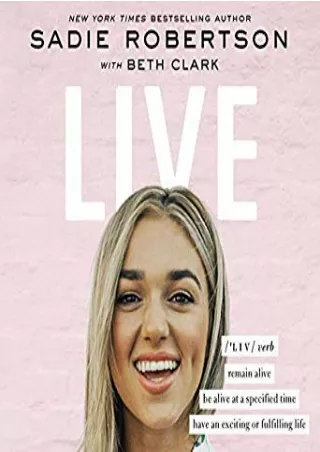 [EPUB] Live: Remain Alive, Be Alive at a Specified Time, Have an Exciting or Fulfilling Life Full