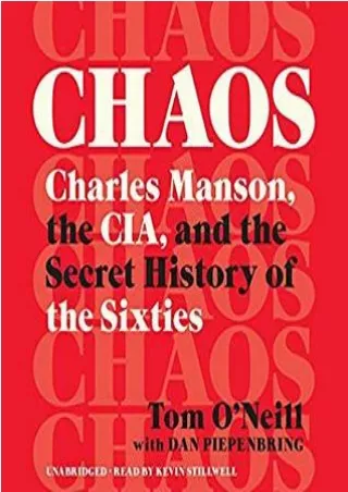 (READ-PDF!) Chaos: Charles Manson, the CIA, and the Secret History of the Sixties Full