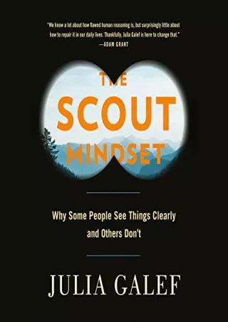 [Epub] The Scout Mindset: Why Some People See Things Clearly and Others Don't Full