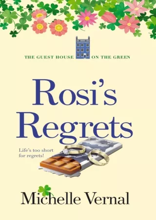 [EPUB] Rosi's Regrets (The Guesthouse on the Green #4) Full