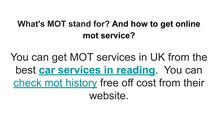 what s mot stand for and how to get online