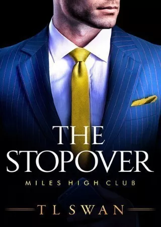 Read and download The Stopover (The Miles High Club, #1) Full