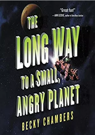 Read and download The Long Way to a Small, Angry Planet (Wayfarers, #1) Full