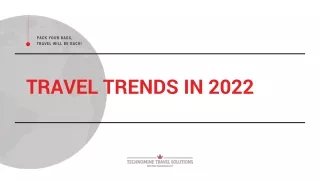 Hottest travel trends to watch out for in 2022