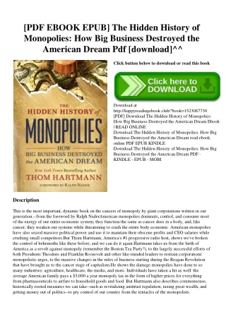 [PDF EBOOK EPUB] The Hidden History of Monopolies How Big Business Destroyed the American Dream Pdf [download]^^
