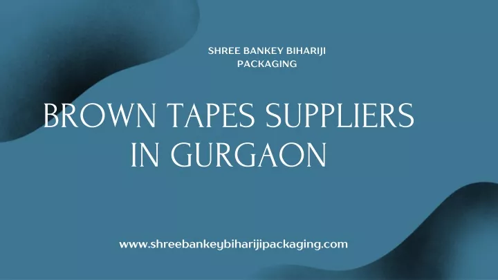 brown tapes suppliers in gurgaon