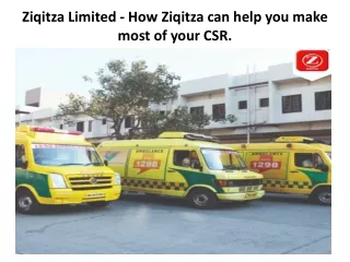 ziqitza limited how ziqitza can help you make