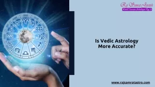Is Vedic Astrology More Accurate