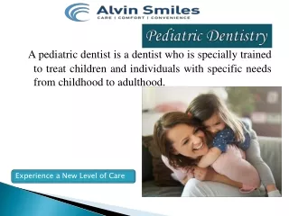 Searching for Pediatric Dental care in Manvel