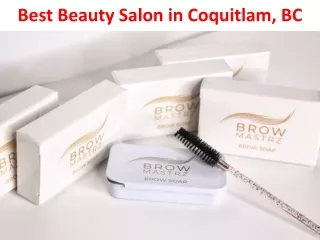 Best Beauty Salon in Coquitlam, BC