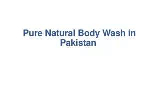 Pure Natural Body Wash in Pakistan